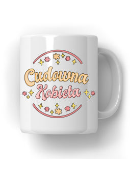 Kubek Cudowna Kobieta - HiPanda! Śmieszne Prezenty z Nadrukami ?