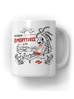 Kubek Jestem Na Emeryturze A Ty? - HiPanda! Śmieszne Prezenty z Nadrukami ?