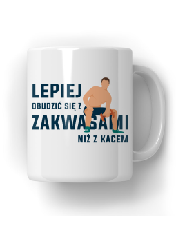 Kubek Lepiej Obudzić Się z Zakwasami Niż z Kacem - HiPanda! Śmieszne Prezenty z Nadrukami ?