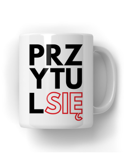 Kubek Przytul Się - HiPanda! Śmieszne Prezenty z Nadrukami ?