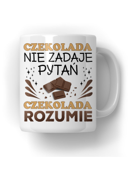 Kubek Czekolada nie Zadaje Pytań - HiPanda! Śmieszne Prezenty z Nadrukami ?