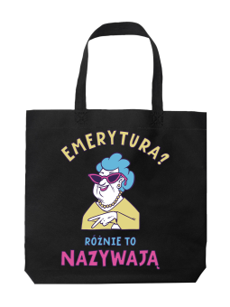 Torba Emerytura? Różnie To Nazywają - HiPanda! Śmieszne prezenty z Nadrukami ?