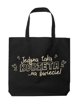 Torba Jedyna Taka Kobieta - HiPanda! Śmieszne prezenty z Nadrukami ?