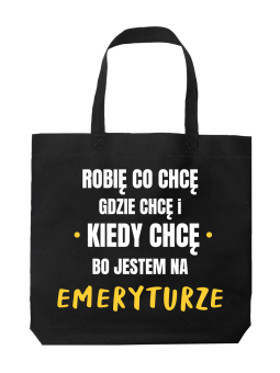 Torba Jestem Na Emeryturze - HiPanda! Śmieszne prezenty z Nadrukami ?