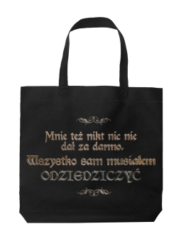 Torba 1670 Wszystko Sam Musiałem Odziedziczyć - HiPanda! Śmieszne prezenty z Nadrukami ?