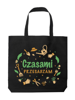 Torba Czasami Przesadzam - HiPanda! Śmieszne prezenty z Nadrukami ?