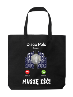 Torba Disco Polo Dzwoni - HiPanda! Śmieszne prezenty z Nadrukami ?