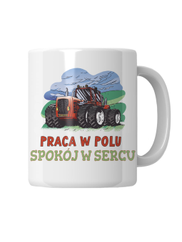 Kubek Praca w Polu Spokój w Sercu - HiPanda! Śmieszne Prezenty z Nadrukami ?
