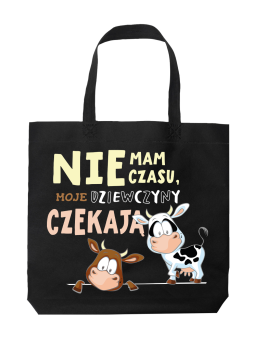 Torba Nie Mam Czasu Dziewczyny Czekają - HiPanda! Śmieszne prezenty z Nadrukami ?