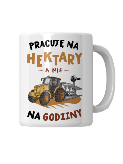 Kubek Pracuję Na Hektary - HiPanda! Śmieszne Prezenty z Nadrukami ?