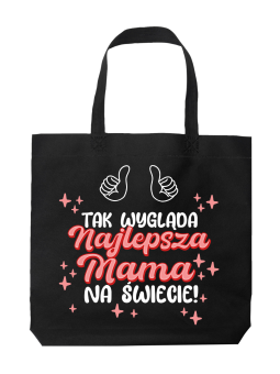 Torba Tak Wygląda Najlepsza Mama - HiPanda! Śmieszne prezenty z Nadrukami ?