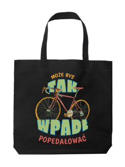 Torba Może Byś Wpadł Popedałować - HiPanda! Śmieszne prezenty z Nadrukami ?