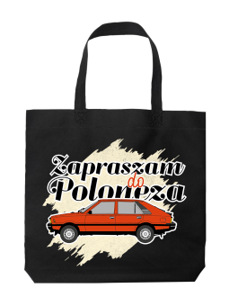 Torba Zapraszam Do Poloneza - HiPanda! Śmieszne prezenty z Nadrukami ?