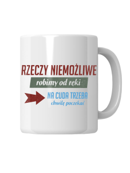Kubek Rzeczy Niemożliwe - HiPanda! Śmieszne Prezenty z Nadrukami ?