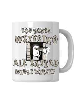 Kubek Sąsiad Widzi Więcej - HiPanda! Śmieszne Prezenty z Nadrukami ?