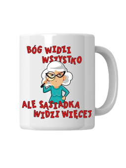 Kubek Sąsiadka Widzi Więcej - HiPanda! Śmieszne Prezenty z Nadrukami ?