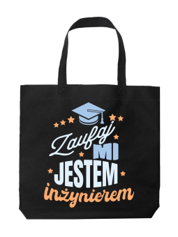 Torba Zaufaj Mi Jestem Inżynierem - HiPanda! Śmieszne prezenty z Nadrukami ?