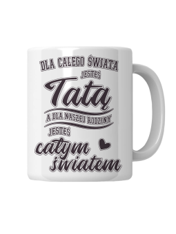 Kubek Tata Całym Światem - HiPanda! Śmieszne Prezenty z Nadrukami ?