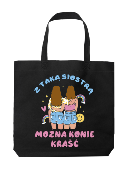 Torba Z Taką Siostrą Można Konie Kraść - HiPanda! Śmieszne prezenty z Nadrukami ?