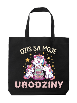 Torba Jednorożce Dziś Są Moje Urodziny - HiPanda! Śmieszne prezenty z Nadrukami ?