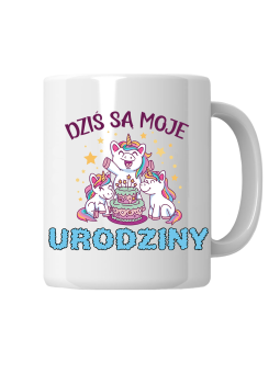Kubek Jednorożce Dziś Są Moje Urodziny - HiPanda! Śmieszne Prezenty z Nadrukami ?