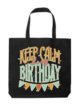 Torba Keep Calm Its My Birthday - HiPanda! Śmieszne prezenty z Nadrukami ?