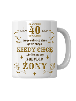 Kubek Mam [WYBIERZ WIEK] Lat Mogę Robić Co Chcę - HiPanda! Śmieszne Prezenty z Nadrukami ?