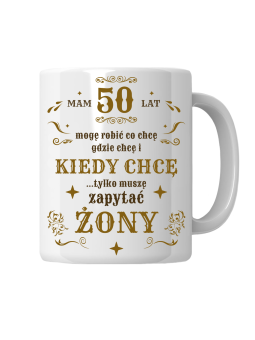 Kubek Mam [WYBIERZ WIEK] Lat Mogę Robić Co Chcę - HiPanda! Śmieszne Prezenty z Nadrukami ?