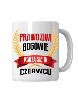 Kubek Prawdziwi Bogowie Rodzą Się w [WYBIERZ MIESIĄC] - HiPanda! Śmieszne Prezenty z Nadrukami ?