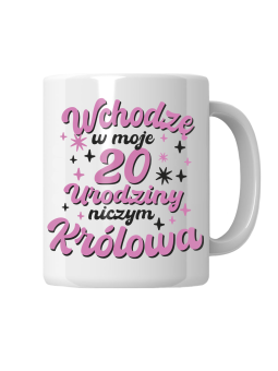 Kubek Wchodzę W Moje [WYBIERZ WIEK] Urodziny - HiPanda! Śmieszne Prezenty z Nadrukami ?