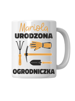 Kubek Urodzona Ogrodniczka [WYBIERZ IMIĘ] - HiPanda! Śmieszne Prezenty z Nadrukami ?