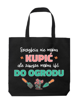Torba Można Iść Do Ogrodu - HiPanda! Śmieszne prezenty z Nadrukami ?