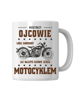 Kubek Motor Niektórzy Ojcowie - HiPanda! Śmieszne Prezenty z Nadrukami ?