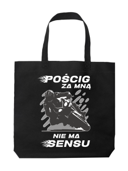 Torba Pościg Za Mną Nie Ma Sensu - HiPanda! Śmieszne prezenty z Nadrukami ?