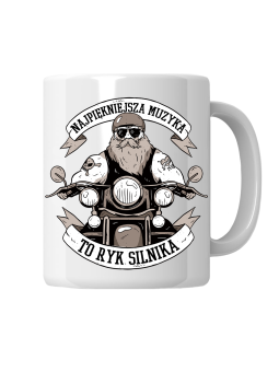 Kubek Motocykl Najpiękniejsza Muzyka - HiPanda! Śmieszne Prezenty z Nadrukami ?