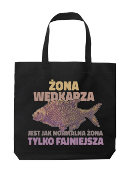 Torba Żona Wędkarza - HiPanda! Śmieszne prezenty z Nadrukami ?