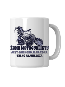 Kubek Żona Motocyklisty - HiPanda! Śmieszne Prezenty z Nadrukami ?