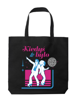 Torba Kiedyś To Było - HiPanda! Śmieszne prezenty z Nadrukami ?