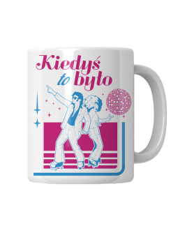 Kubek Kiedyś To Było - HiPanda! Śmieszne Prezenty z Nadrukami ?