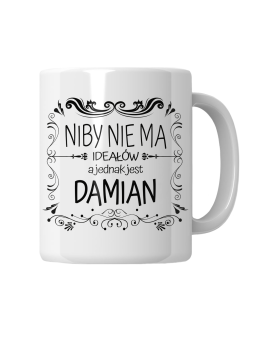 Kubek Niby Nie Ma Ideałów a Jednak Jest [WYBIERZ IMIĘ] - HiPanda! Śmieszne Prezenty z Nadrukami ?