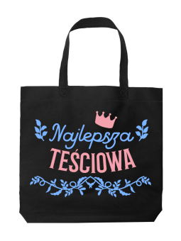 Torba Najlepsza Teściowa - HiPanda! Śmieszne prezenty z Nadrukami ?