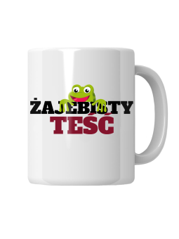 Kubek Żajebisty Teść - HiPanda! Śmieszne Prezenty z Nadrukami ?