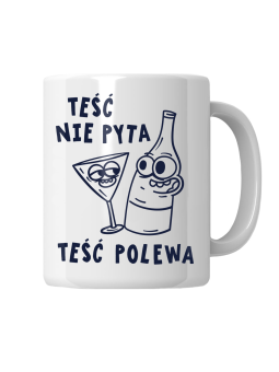 Kubek Teść Polewa - HiPanda! Śmieszne Prezenty z Nadrukami ?