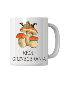 Kubek Król Grzybobrania - HiPanda! Śmieszne Prezenty z Nadrukami ?