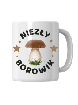 Kubek Niezły Borowik - HiPanda! Śmieszne Prezenty z Nadrukami ?