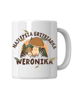 Kubek Najlepsza Grzybiarka [WYBIERZ IMIĘ] - HiPanda! Śmieszne Prezenty z Nadrukami ?