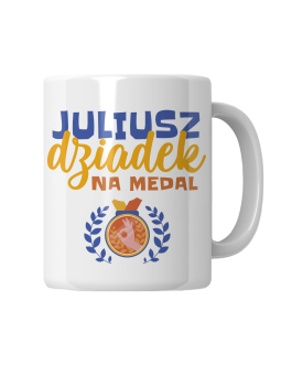 Kubek Dziadek Na Medal [WYBIERZ IMIĘ] - HiPanda! Śmieszne Prezenty z Nadrukami ?