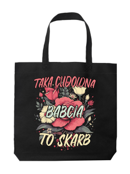 Torba Taka Babcia To Skarb - HiPanda! Śmieszne prezenty z Nadrukami ?