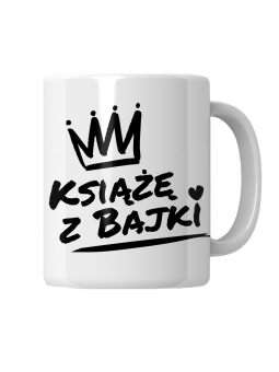 Kubek Książę z Bajki - HiPanda! Śmieszne Prezenty z Nadrukami ?
