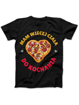 Koszulka Koszulka Damska Więcej Ciała do Kochania Czarna - Śmieszne T-Shirty z Nadrukami ?